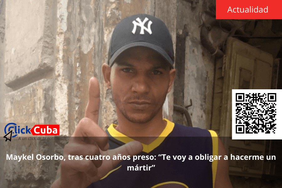 Maykel Osorbo, tras cuatro años preso: “Te voy a obligar a hacerme un&nbsp;mártir”