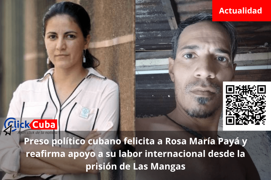 Preso político cubano felicita a Rosa María Payá y reafirma apoyo a su labor internacional desde la prisión de Las&nbsp;Mangas
