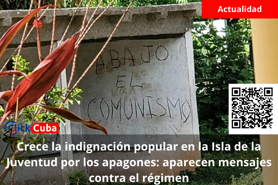 Crece la indignación popular en la Isla de la Juventud por los apagones: aparecen mensajes contra el&nbsp;régimen