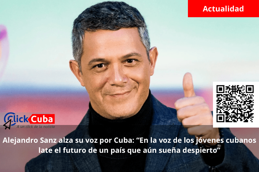 Alejandro Sanz alza su voz por Cuba: “En la voz de los jóvenes cubanos late el futuro de un país que aún sueña&nbsp;despierto”