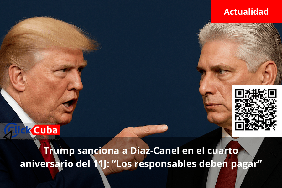 Trump sanciona a Díaz-Canel en el cuarto aniversario del 11J: “Los responsables deben&nbsp;pagar”