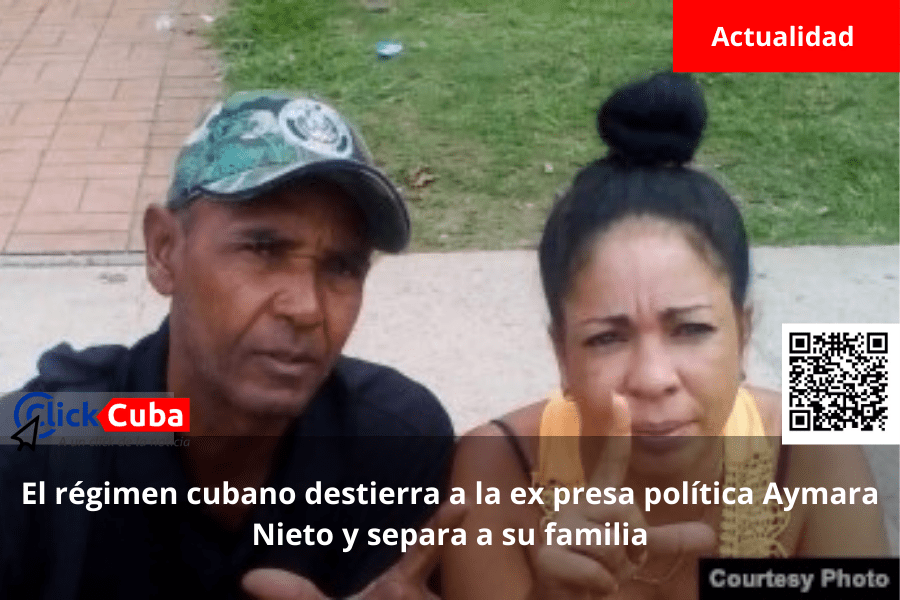 El régimen cubano destierra a la ex presa política Aymara Nieto y separa a su&nbsp;familia