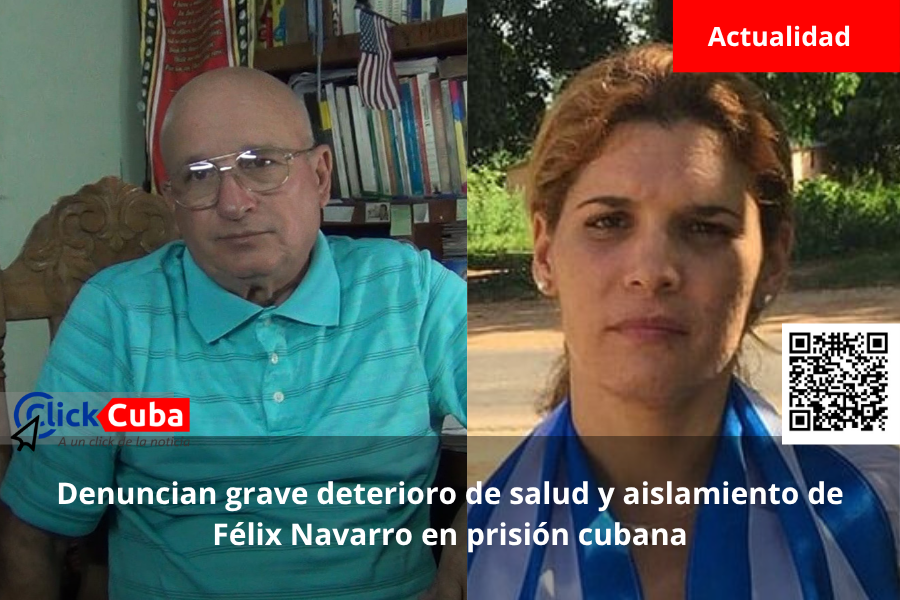 Denuncian grave deterioro de salud y aislamiento de Félix Navarro en prisión&nbsp;cubana