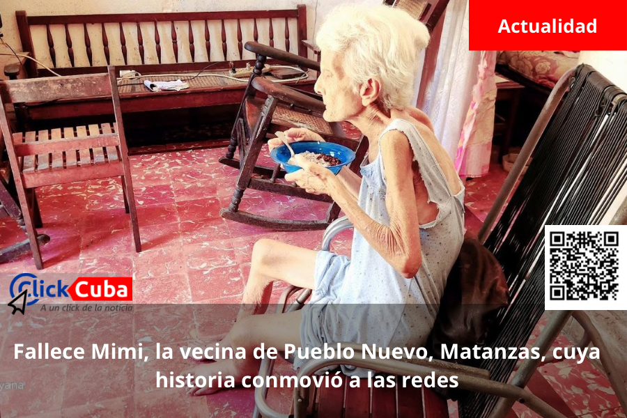 Fallece Mimi, la vecina de Pueblo Nuevo, Matanzas, cuya historia conmovió a las&nbsp;redes