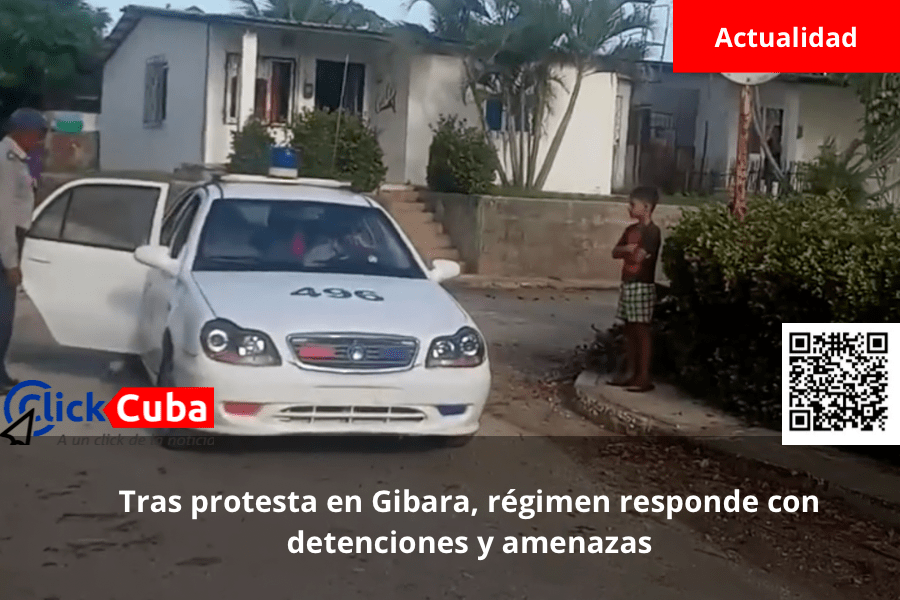 Tras protesta en Gibara, régimen responde con detenciones y&nbsp;amenazas