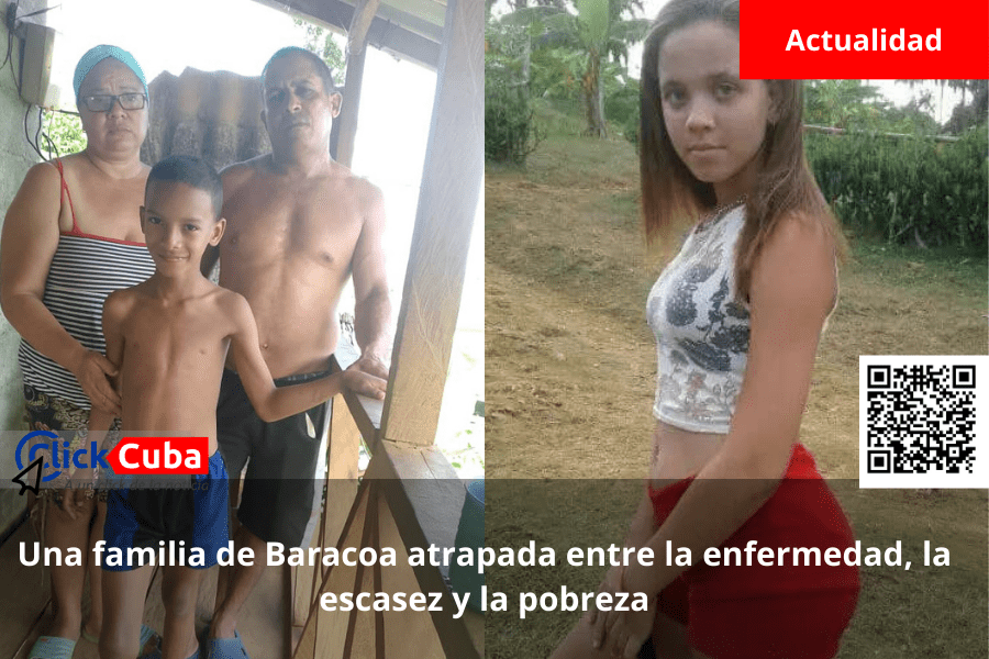 Una familia de Baracoa atrapada entre la enfermedad, la escasez y la&nbsp;pobreza