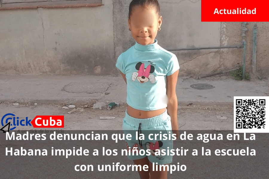 Madres denuncian que la crisis de agua en La Habana impide a los niños asistir a la escuela con uniforme&nbsp;limpio
