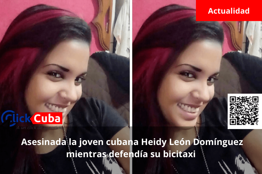 &nbsp;Asesinada la joven cubana Heidy León Domínguez mientras defendía su&nbsp;bicitaxi