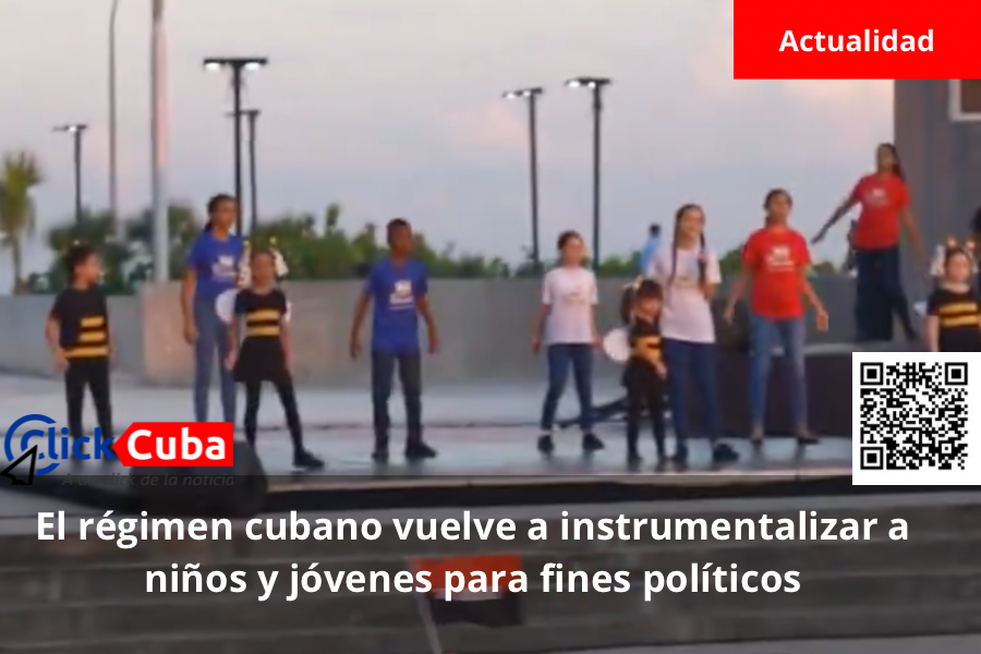 El régimen cubano vuelve a instrumentalizar a niños y jóvenes para fines políticos