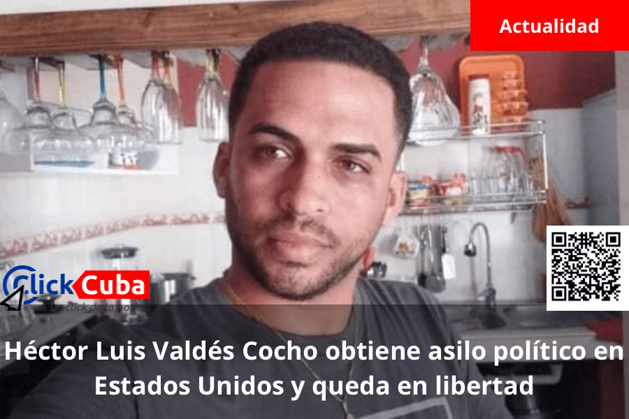Héctor Luis Valdés Cocho obtiene asilo político en Estados Unidos y queda en&nbsp;libertad
