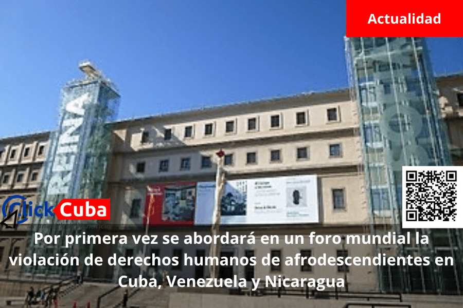 Por primera vez se abordará en un foro mundial la violación de derechos humanos de afrodescendientes en Cuba, Venezuela y&nbsp;Nicaragua