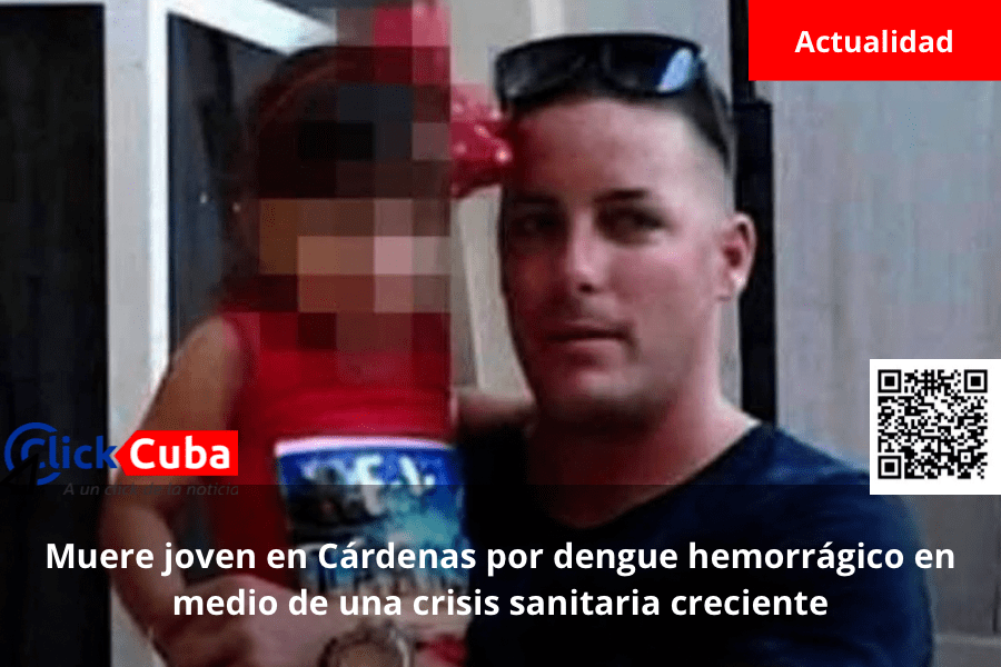 Muere joven en Cárdenas por dengue hemorrágico en medio de una crisis sanitaria&nbsp;creciente