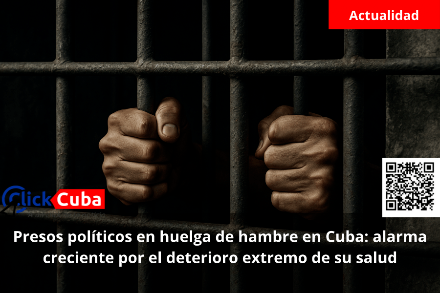 Presos políticos en huelga de hambre en Cuba: alarma creciente por el deterioro extremo de su&nbsp;salud
