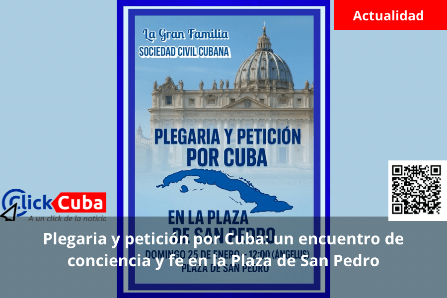 Plegaria y petición por Cuba: un encuentro de conciencia y fe en la Plaza de San&nbsp;Pedro