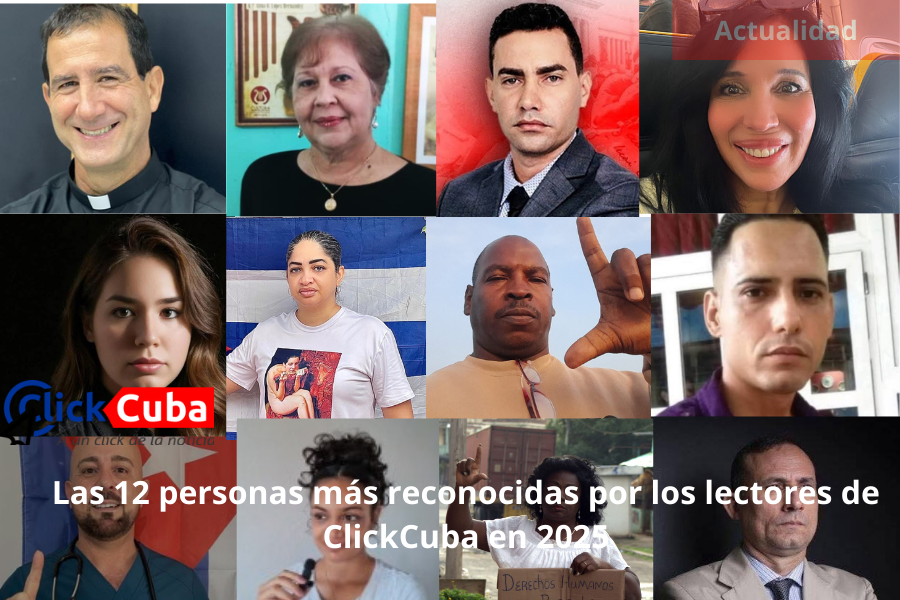 Las 12 personas más reconocidas por los lectores de ClickCuba en&nbsp;2025