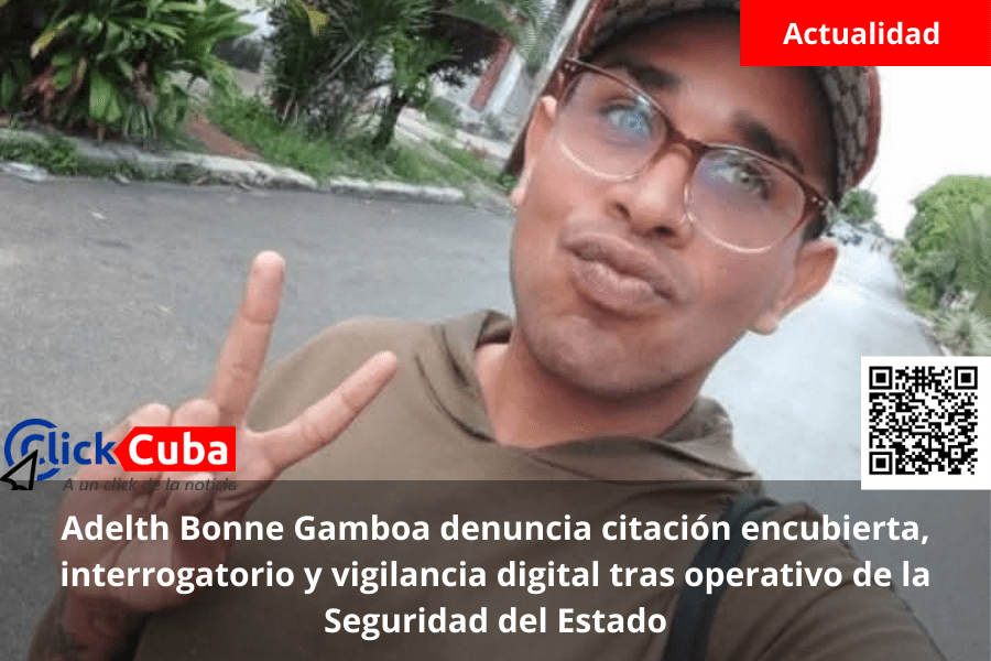 Adelth Bonne Gamboa denuncia citación encubierta, interrogatorio y vigilancia digital tras operativo de la Seguridad del&nbsp;Estado