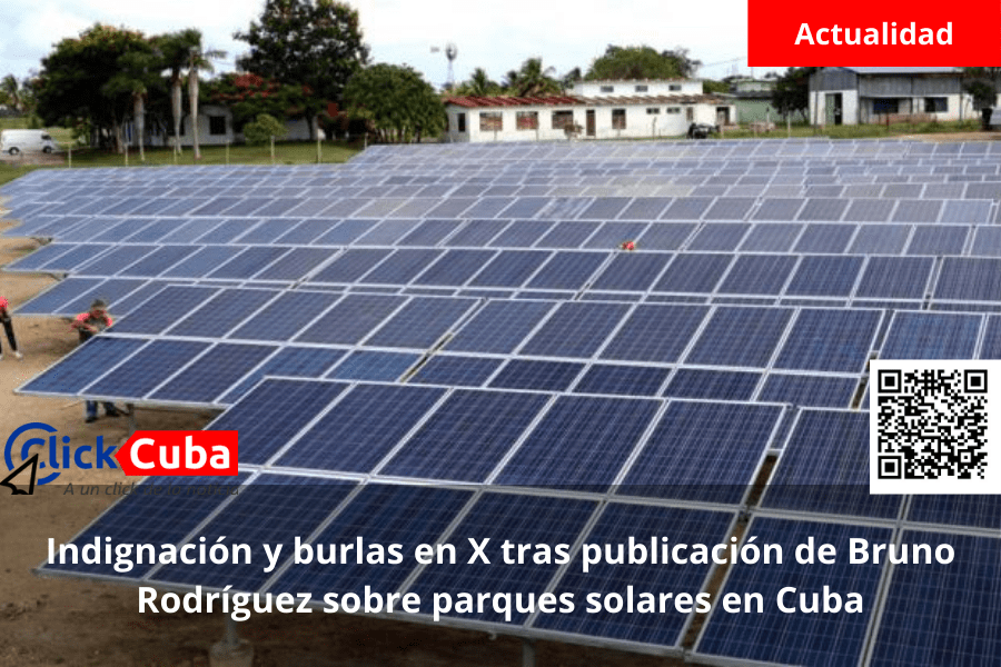 Indignación y burlas en X tras publicación de Bruno Rodríguez sobre parques solares en&nbsp;Cuba