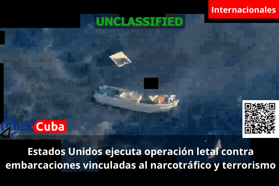 Estados Unidos ejecuta operación letal contra embarcaciones vinculadas al narcotráfico y terrorismo