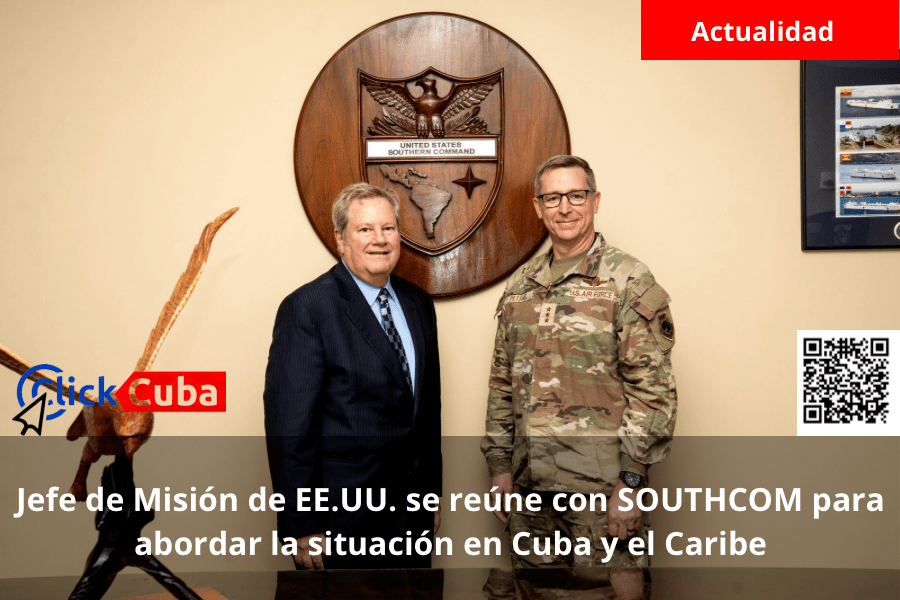 Jefe de Misión de EE.UU. se reúne con SOUTHCOM para abordar la situación en Cuba y el&nbsp;Caribe
