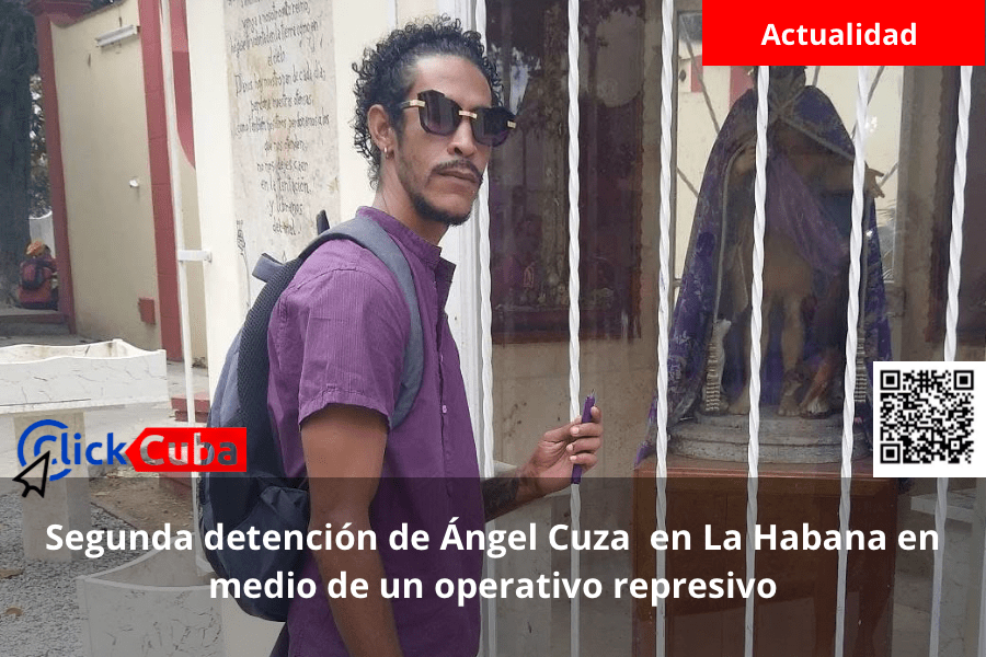 Segunda detención de Ángel Cuza&nbsp; en La Habana en medio de un operativo&nbsp;represivo