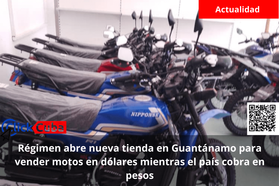 Régimen abre nueva tienda en Guantánamo para vender motos en dólares mientras el país cobra en pesos