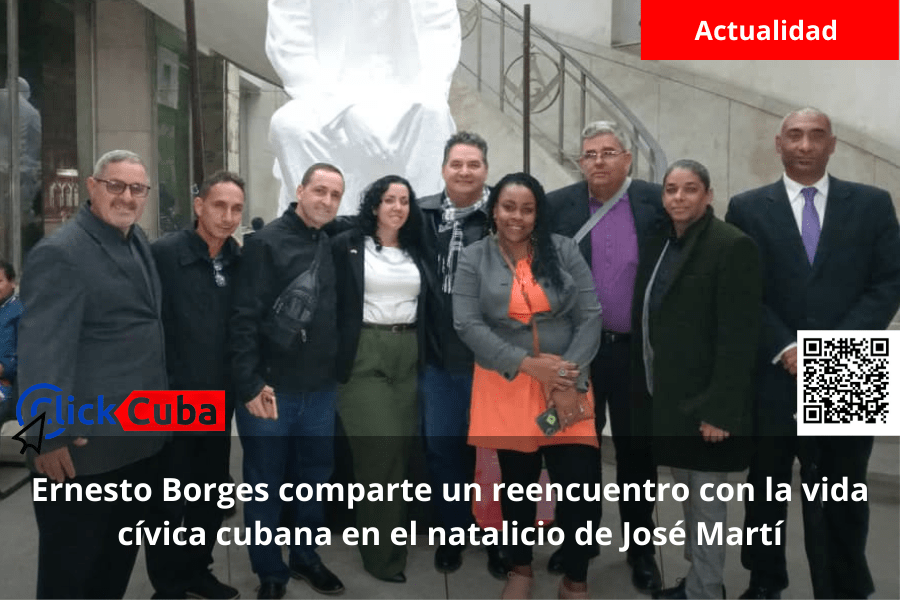 Ernesto Borges comparte un reencuentro con la vida cívica cubana en el natalicio de José&nbsp;Martí