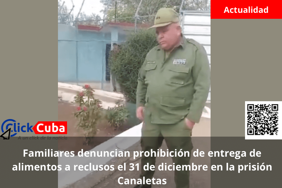 Familiares denuncian prohibición de entrega de alimentos a reclusos el 31 de diciembre en la prisión Canaletas