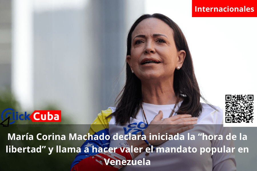 María Corina Machado declara iniciada la “hora de la libertad” y llama a hacer valer el mandato popular en Venezuela
