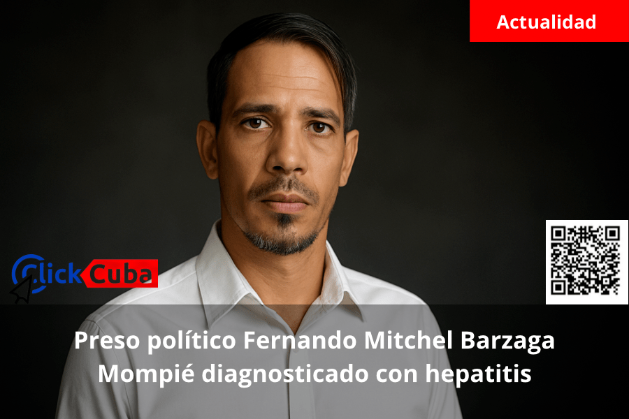 Preso político Fernando Mitchel Barzaga Mompié diagnosticado con&nbsp;hepatitis