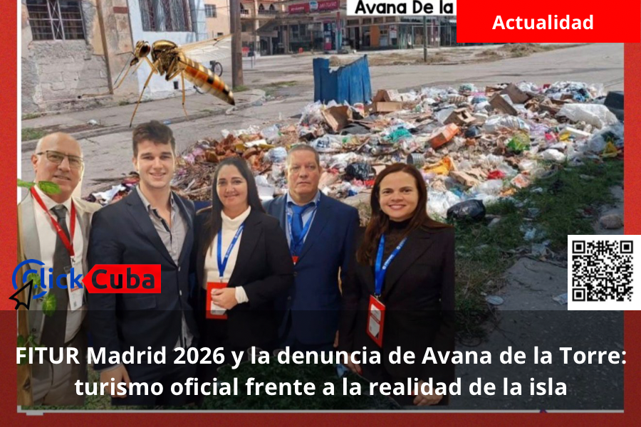 FITUR Madrid 2026 y la denuncia de Avana de la Torre: turismo oficial frente a la realidad de la&nbsp;isla