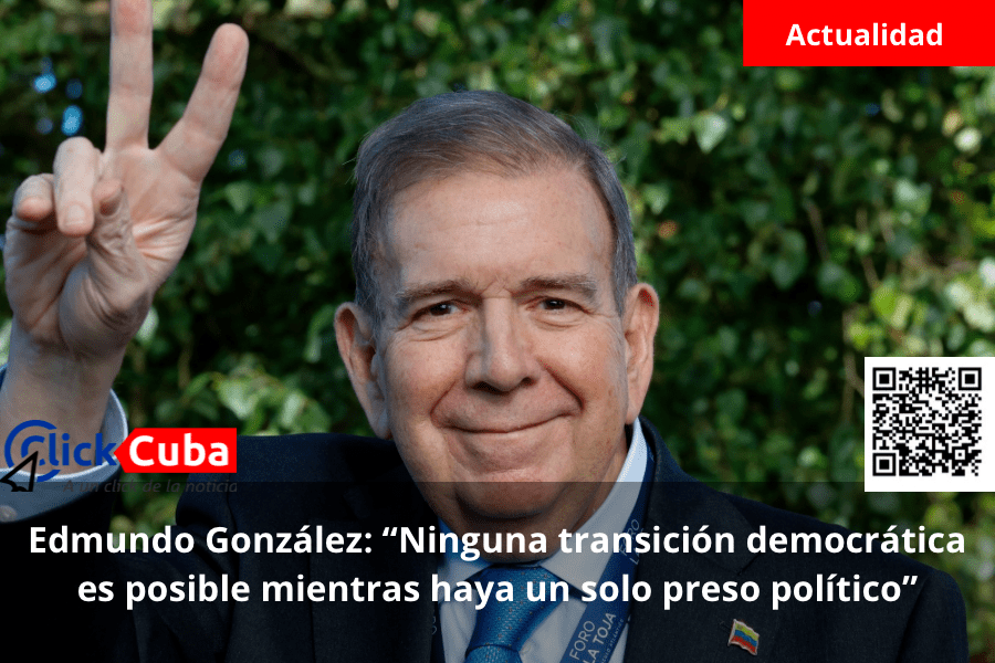 Edmundo González: “Ninguna transición democrática es posible mientras haya un solo preso&nbsp;político”
