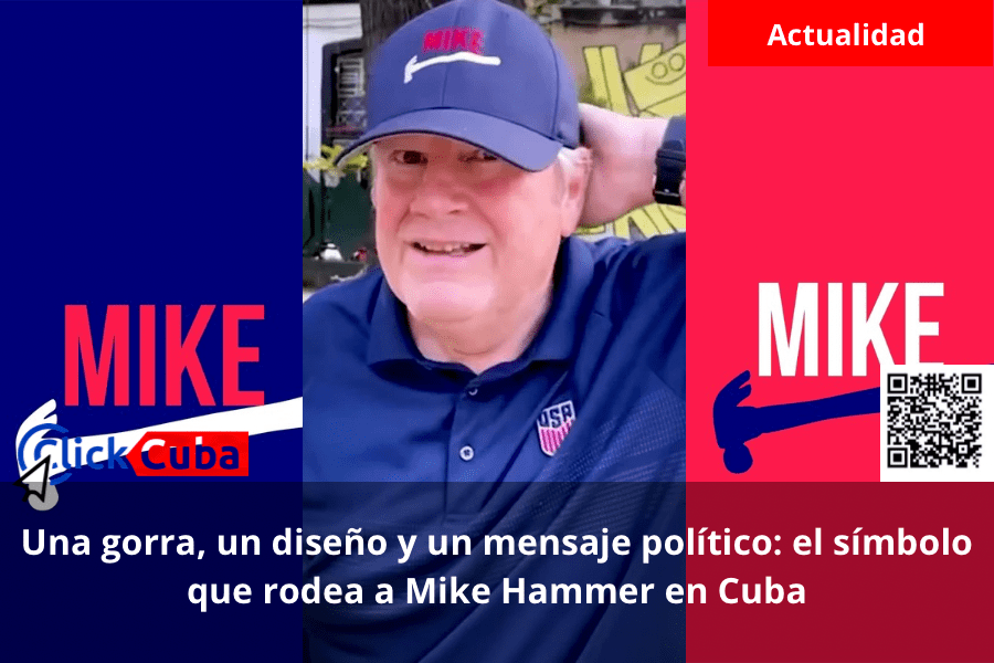 Una gorra, un diseño y un mensaje político: el símbolo que rodea a Mike Hammer en&nbsp;Cuba