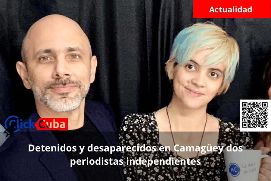 Detenidos y desaparecidos en Camagüey dos periodistas&nbsp;independientes