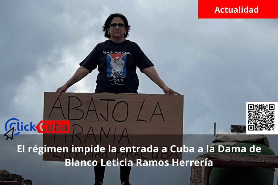 El régimen impide la entrada a Cuba a la Dama de Blanco Leticia Ramos&nbsp;Herrería