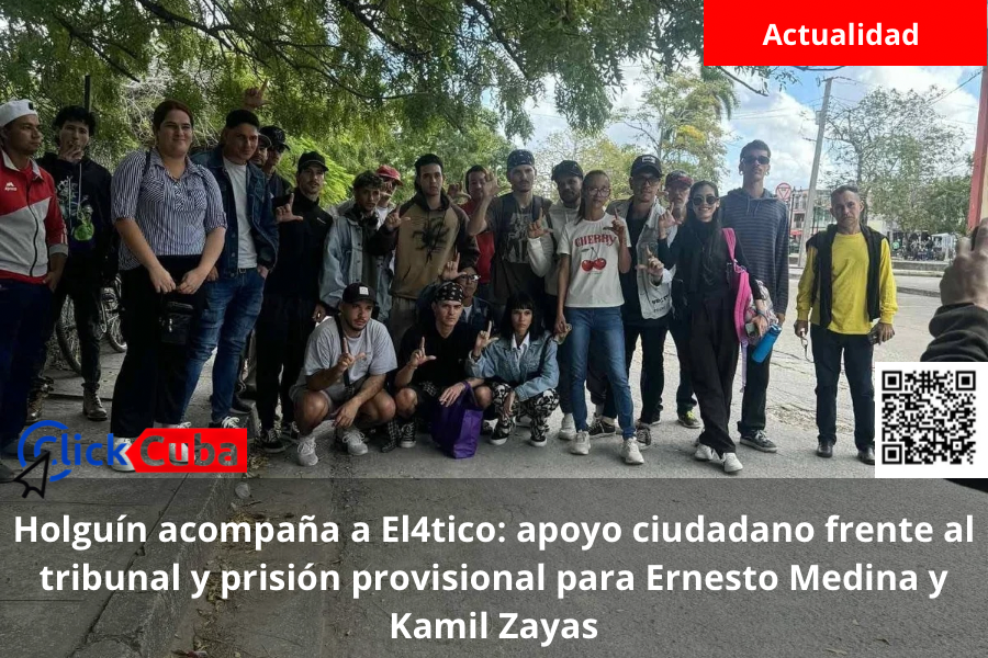 Holguín acompaña a El4tico: apoyo ciudadano frente al tribunal y prisión provisional para Ernesto Medina y Kamil Zayas