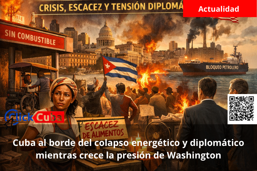 Cuba al borde del colapso energético y diplomático mientras crece la presión de Washington