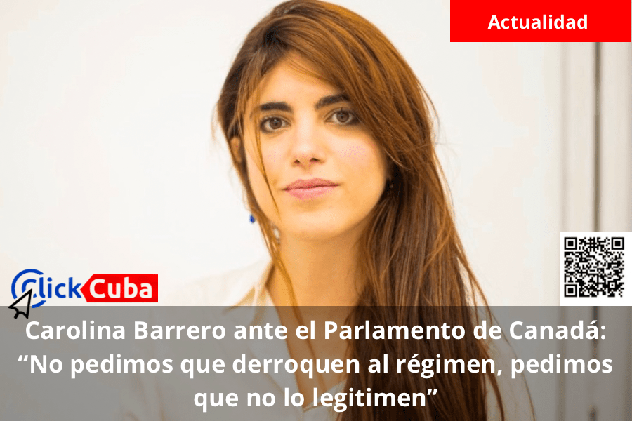 Carolina Barrero ante el Parlamento de Canadá: “No pedimos que derroquen al régimen, pedimos que no lo legitimen”