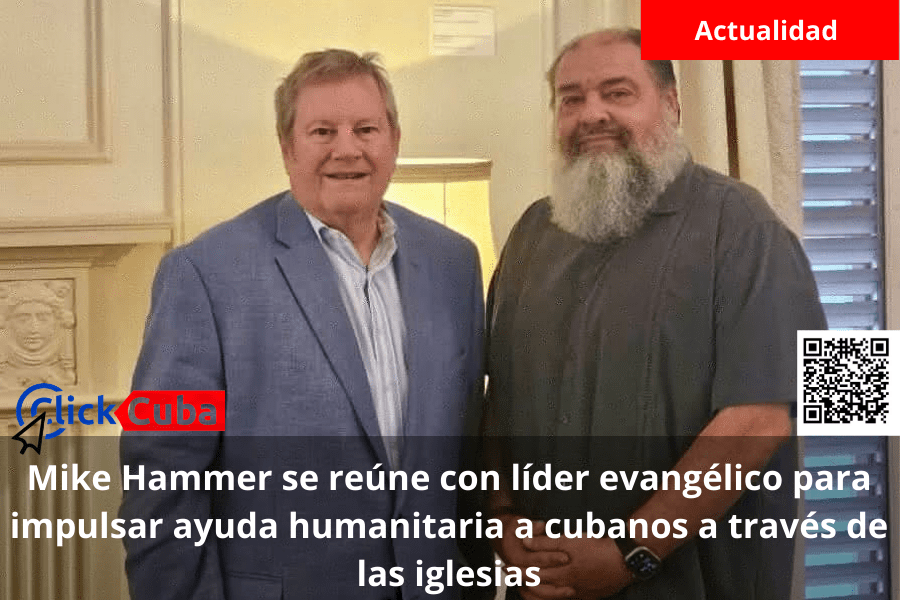 Mike Hammer se reúne con líder evangélico para impulsar ayuda humanitaria a cubanos a través de las&nbsp;iglesias