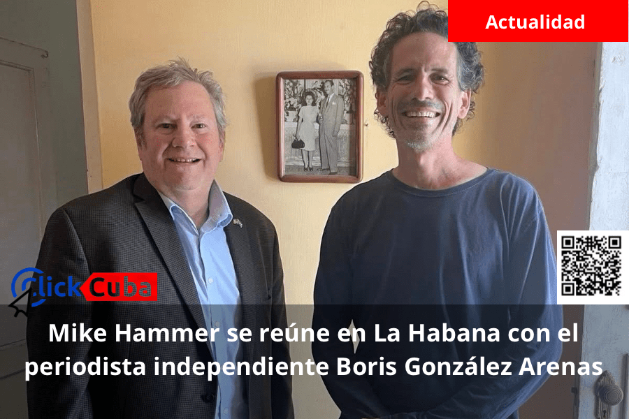 Mike Hammer se reúne en La Habana con el periodista independiente Boris González&nbsp;Arenas