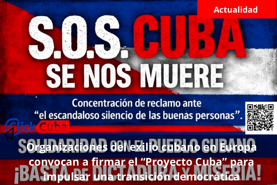 Organizaciones del exilio cubano en Europa convocan a firmar el “Proyecto Cuba” para impulsar una transición democrática