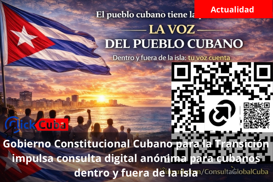 Gobierno Constitucional Cubano para la Transición impulsa consulta digital anónima para cubanos dentro y fuera de la isla
