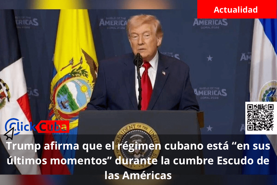 Trump afirma que el régimen cubano está “en sus últimos momentos” durante la cumbre Escudo de las&nbsp;Américas