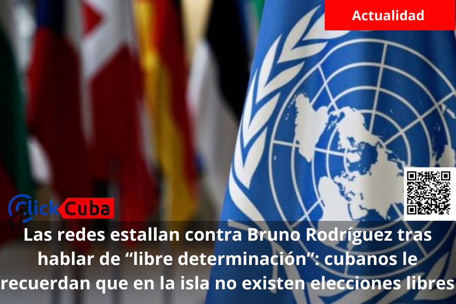 Las redes estallan contra Bruno Rodríguez tras hablar de “libre determinación”: cubanos le recuerdan que en la isla no existen elecciones libres
