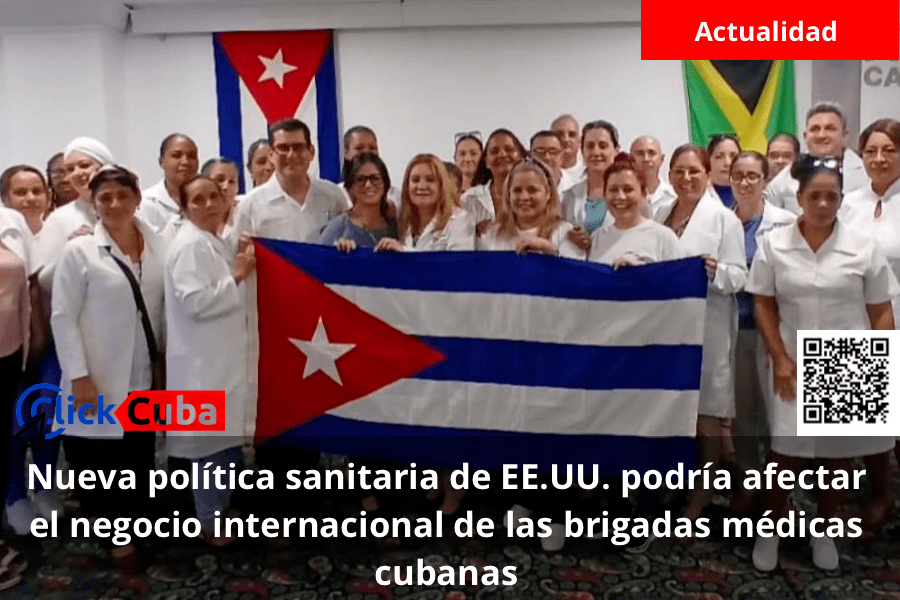 Nueva política sanitaria de EE.UU. podría afectar el negocio internacional de las brigadas médicas&nbsp;cubanas