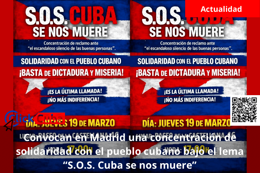 Convocan en Madrid una concentración de solidaridad con el pueblo cubano bajo el lema “S.O.S. Cuba se nos&nbsp;muere”