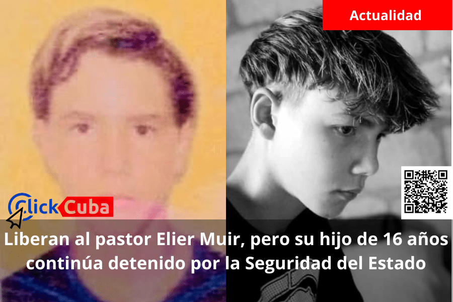Liberan al pastor Elier Muir, pero su hijo de 16 años continúa detenido por la Seguridad del&nbsp;Estado