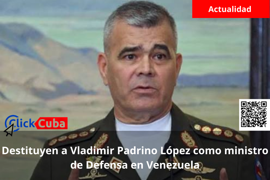 Destituyen a Vladimir Padrino López como ministro de Defensa en Venezuela