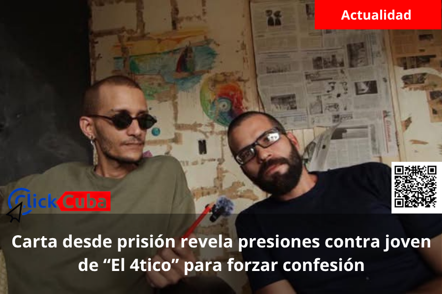 Carta desde prisión revela presiones contra joven de “El 4tico” para forzar confesión