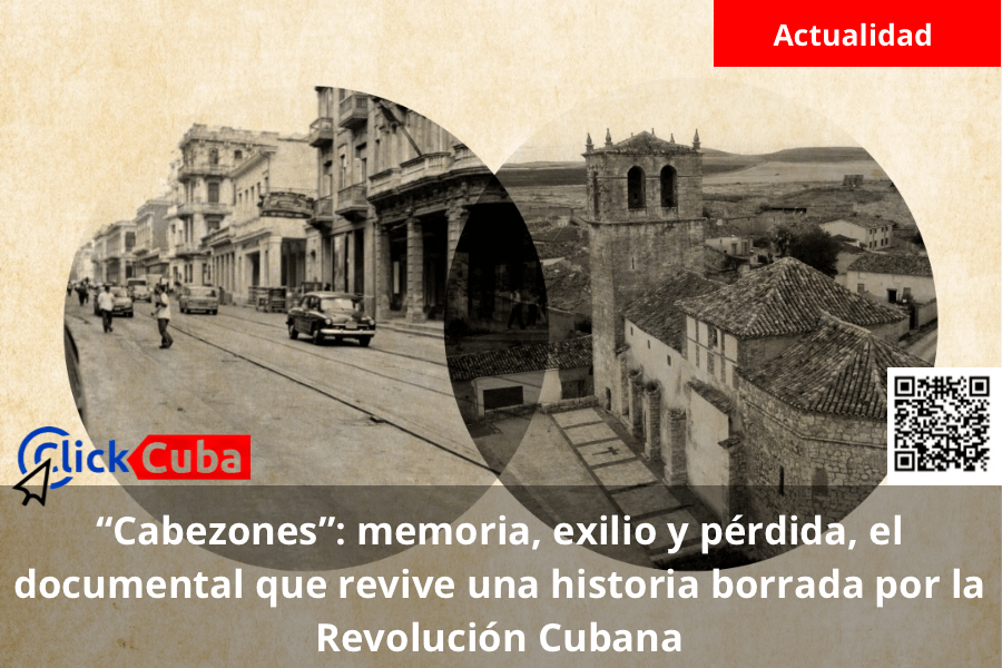 “Cabezones”: memoria, exilio y pérdida, el documental que revive una historia borrada por la Revolución Cubana