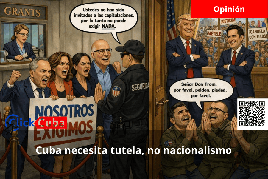 Cuba necesita tutela, no&nbsp;nacionalismo